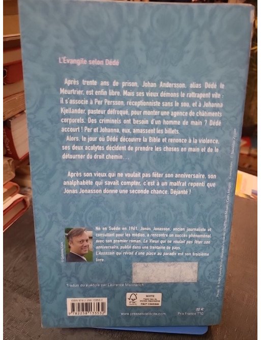 L'Assassin qui rêvait d'une place au paradis : Roman déjanté de Jonas Jonasson