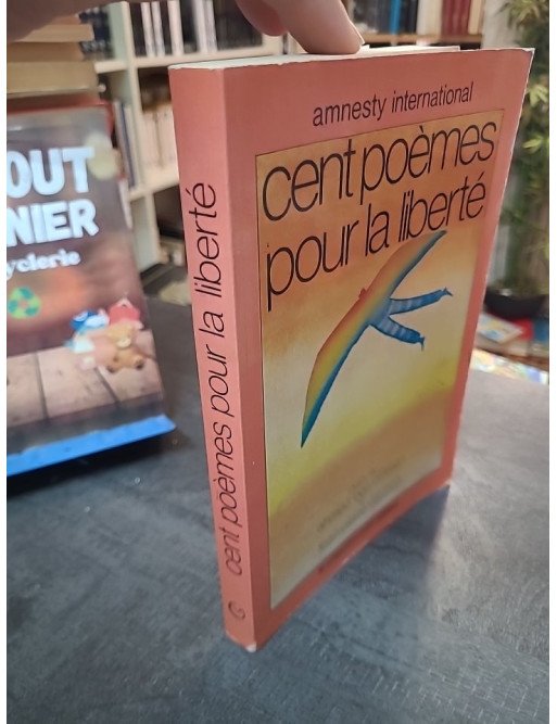 Cent poèmes pour la liberté : Un recueil poignant d'Amnesty International