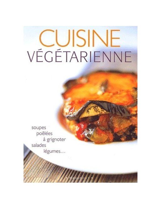 Cuisine Végétarienne - Cuisine Vegetarienne