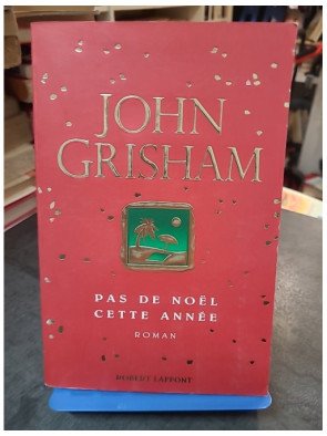 Pas de Noël cette année - John Grisham