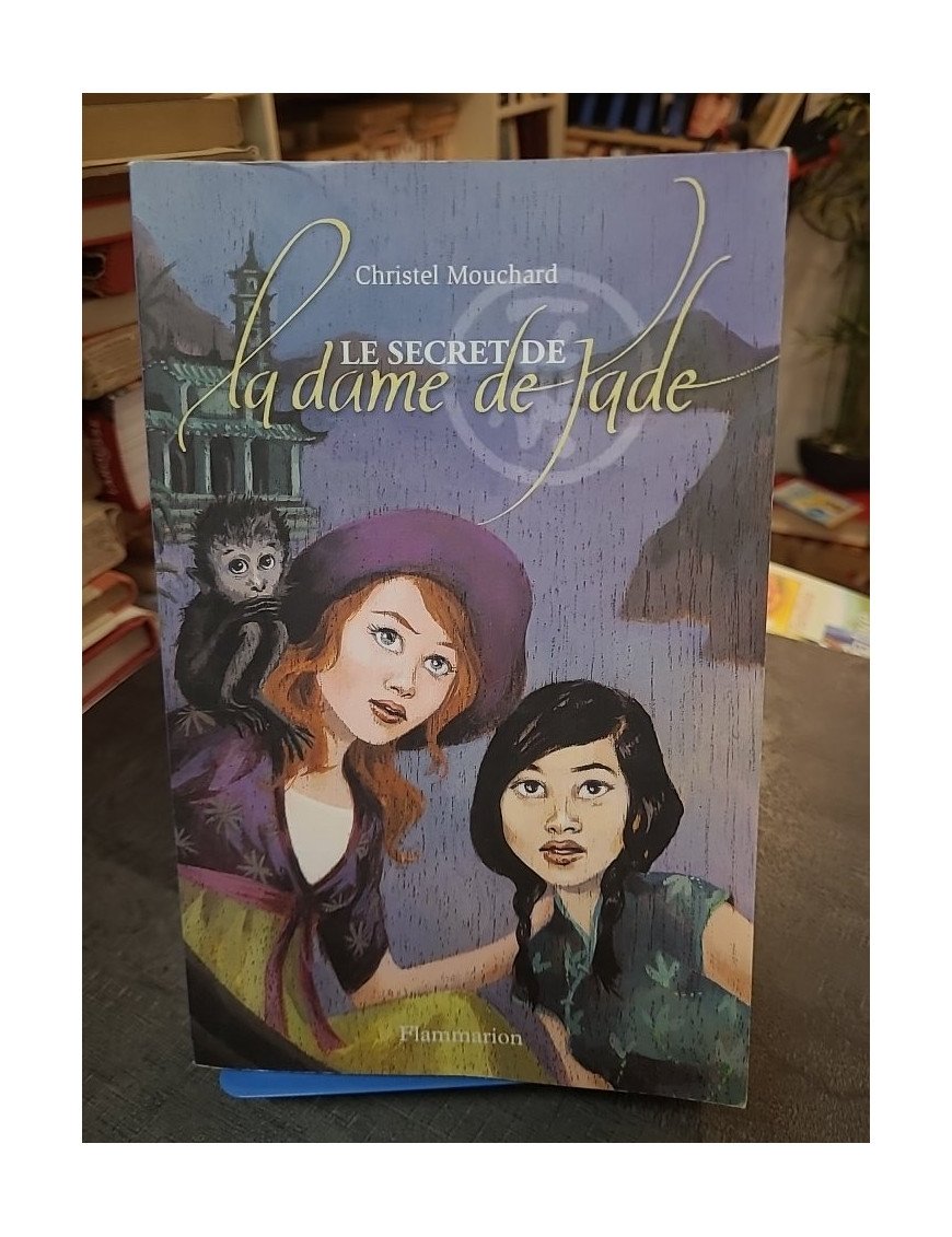 Le secret de la dame de Jade - Roman d'aventure en Indochine par Christel Mouchard