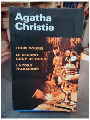 Trois Souris / Le Second Coup de Gong / La Toile d'Araignée - Agatha Christie - Roman Policier