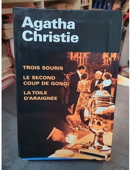 Trois Souris / Le Second Coup de Gong / La Toile d'Araignée - Agatha Christie - Roman Policier