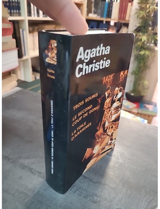 Trois Souris / Le Second Coup de Gong / La Toile d'Araignée - Agatha Christie - Roman Policier