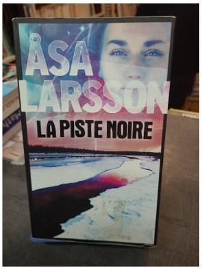 La Piste Noire - Åsa Larsson, polar scandinave et enquête de Rebecka Martinsson