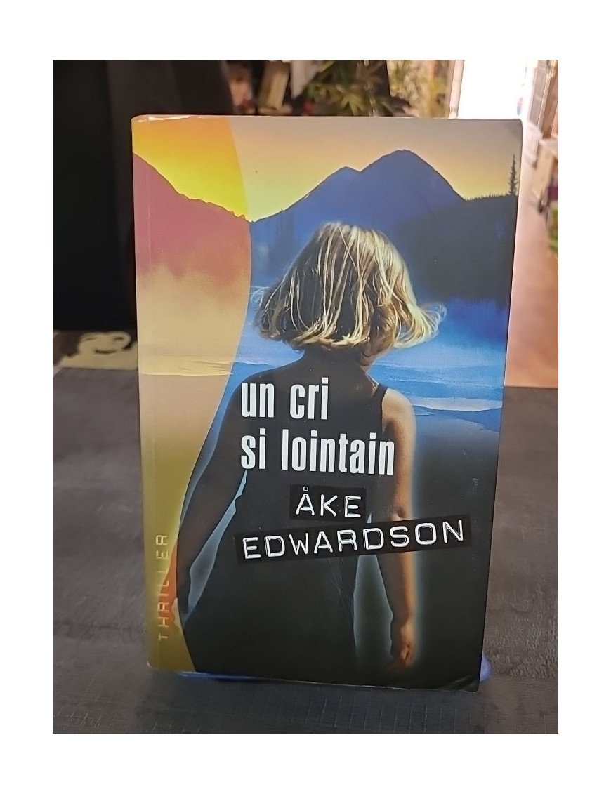 Un cri si lointain - Enquête du commissaire Erik Winter - Thriller scandinave d'Åke Edwardson