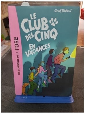 Le Club Des Cinq en Vacances - Tome 4 : l'enquête jeunesse d'Enid Blyton