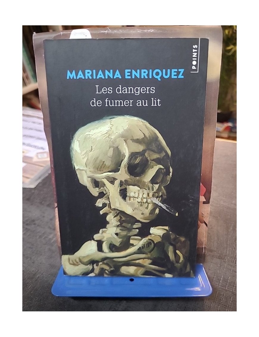 Les Dangers de fumer au lit : Recueil de nouvelles d'horreur fantastique argentin par Mariana Enriquez