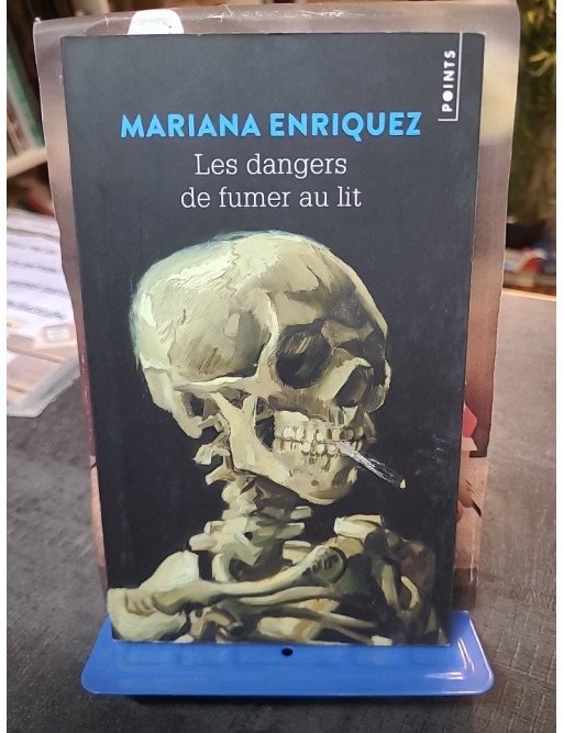 Les Dangers de fumer au lit : Recueil de nouvelles d'horreur fantastique argentin par Mariana Enriquez