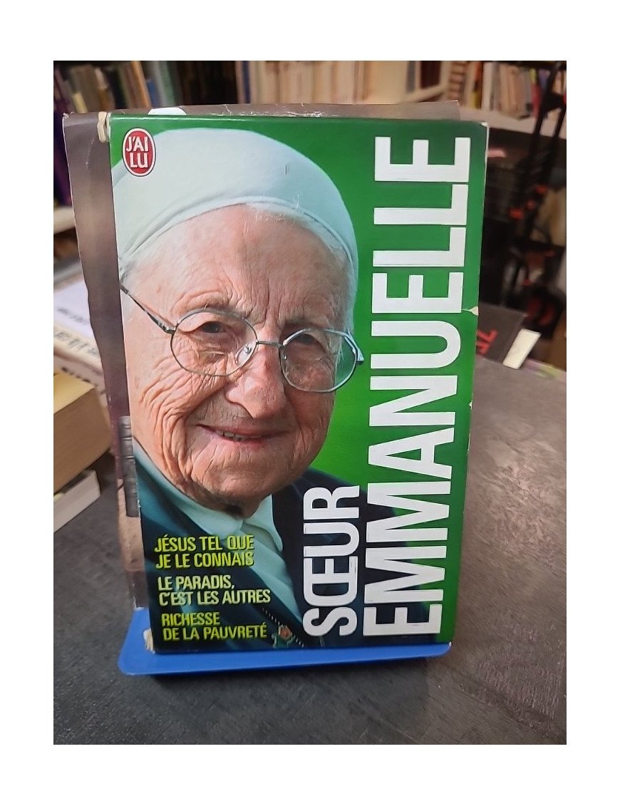 Soeur Emmanuelle Coffret 3 volumes: Jésus tel que je le connais - Richesse de la pauvreté - Le paradis, c'est les autres
