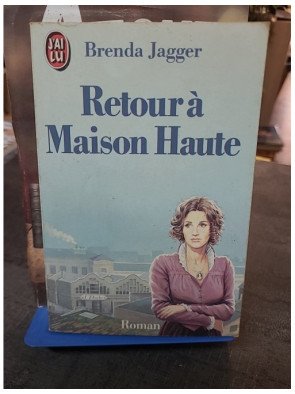 Retour à maison haute : Saga familiale historique sur la liberté de la femme par Brenda Jagger