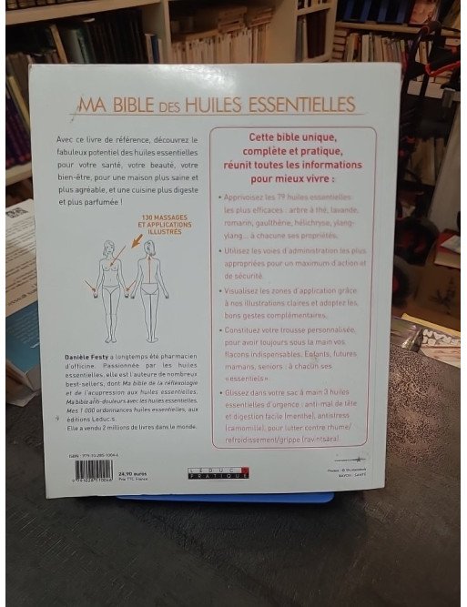 Ma bible des huiles essentielles : guide complet d'aromathérapie par Danièle Festy - Santé et bien-être