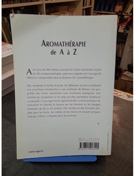 Aromathérapie De A À Z : Le Guide Le Plus Complet Jamais Publié Sur Le Sujet par Patricia Davis - Référence Santé Naturelle