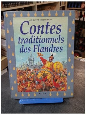 Contes traditionnels des Flandres : Une collection jeunesse pour découvrir le folklore par Anne-Marie Papierski-Brédy