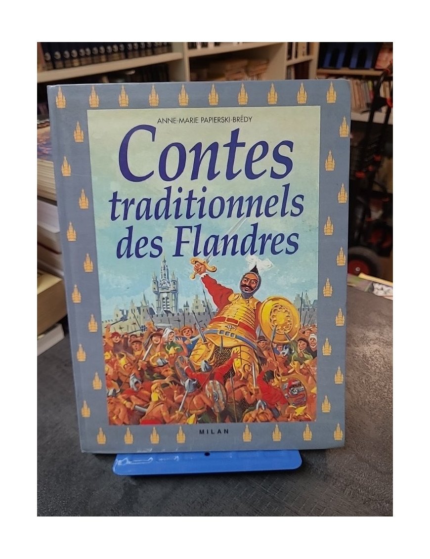 Contes traditionnels des Flandres : Une collection jeunesse pour découvrir le folklore par Anne-Marie Papierski-Brédy