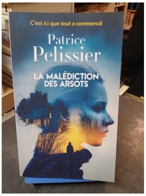 La Malédiction des Arsots - Thriller rural et drame familial par Patrice Pelissier