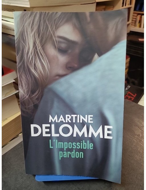 L'impossible pardon - Roman de terroir et romance par Martine Delomme
