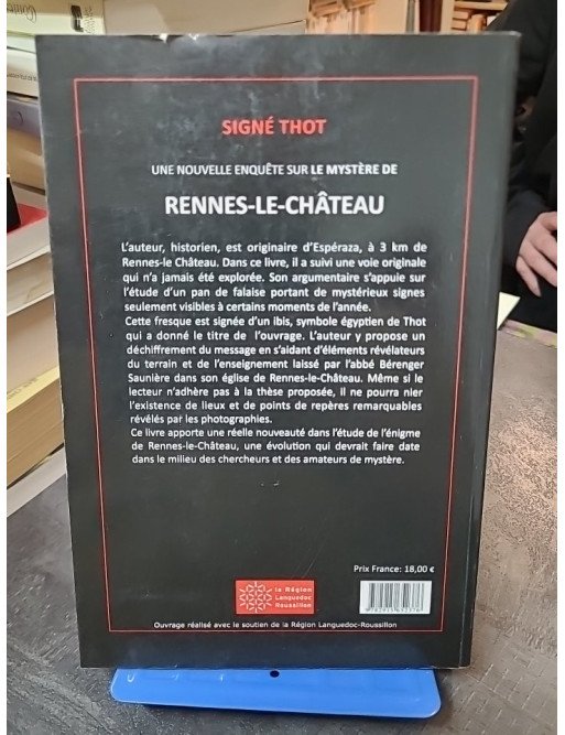 Signé Thot : Nouvelle Enquête sur le Mystère de Rennes-Le-Château (Pelroutch)