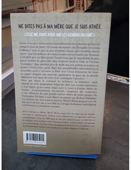 Ne dites pas à ma mère que je suis athée - Michel Morin | Un ouvrage satirique et documenté sur les mythes religieux
