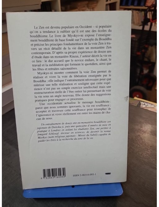 La Voie Zen : Du monastère à la vie quotidienne - Principes fondamentaux et entraînement (Myokyo-Ni)