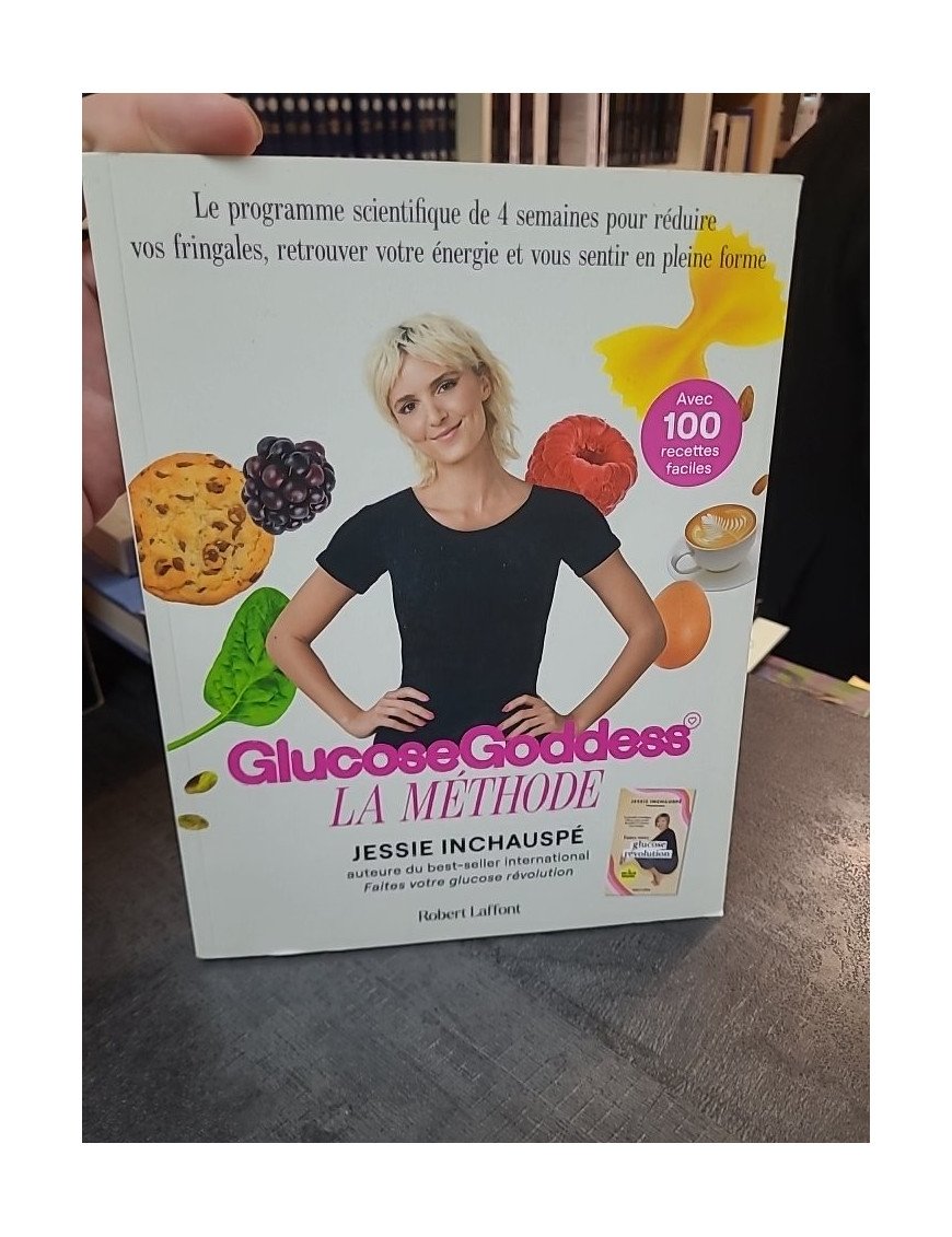 La Méthode Glucose Goddess : Programme de 4 semaines (fringales, énergie, forme) par Jessie Inchauspé
