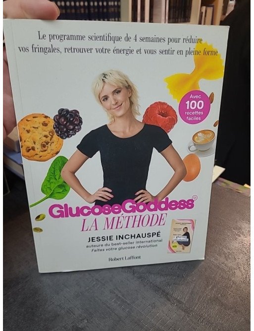 La Méthode Glucose Goddess : Programme de 4 semaines (fringales, énergie, forme) par Jessie Inchauspé
