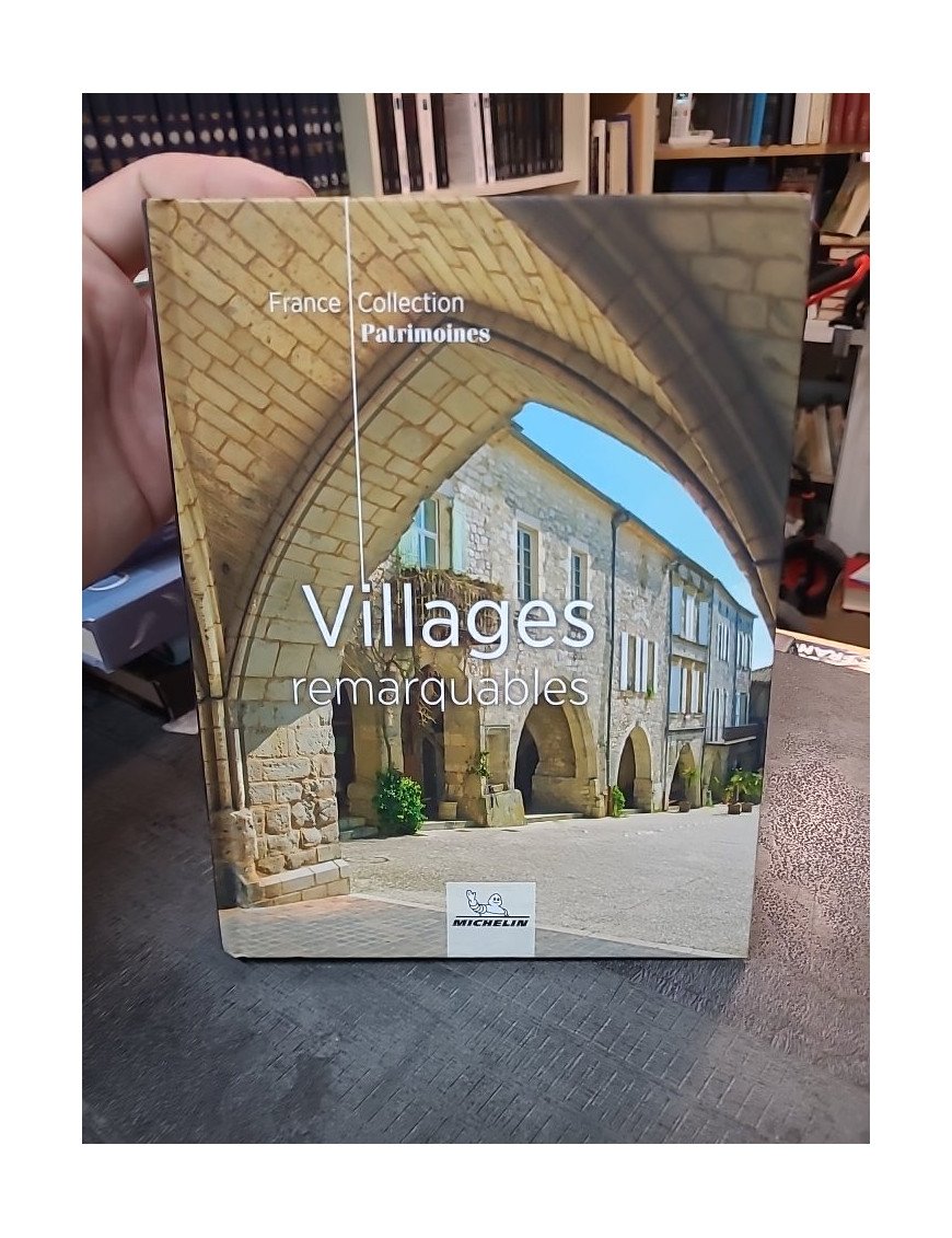 Villages Remarquables : Guide illustré des plus beaux villages de France (Michelin)