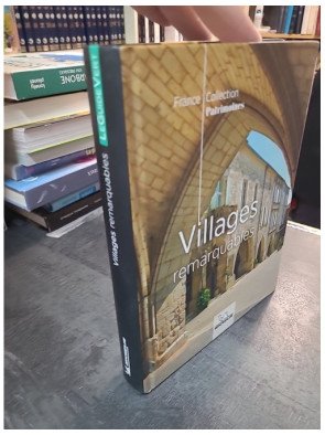 Villages Remarquables : Guide illustré des plus beaux villages de France (Michelin)