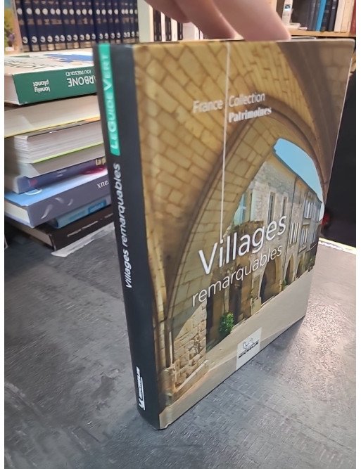 Villages Remarquables : Guide illustré des plus beaux villages de France (Michelin)