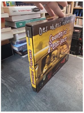Des Objets Racontent... Souvenirs d'enfance : La mémoire des objets (François Bertin)