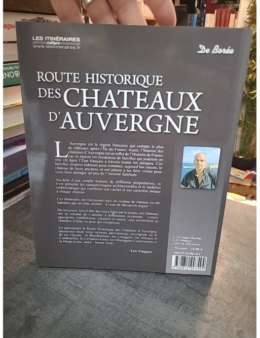 Route Historique Des Chateaux D'Auvergne : Guide touristique et patrimonial (Eric Fauguet)