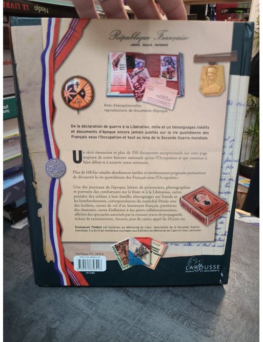 Chroniques de la vie des Français sous l'Occupation : Histoire illustrée et documents d'époque par Emmanuel Thiébot