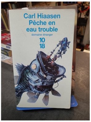 Pêche en eau trouble : Polar déjanté et comédie noire de Carl Hiaasen, l'écrivain américain qui dénonce la Floride