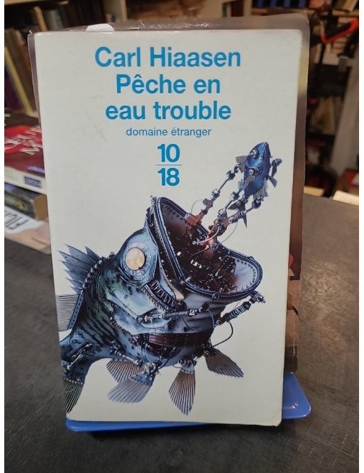 Pêche en eau trouble : Polar déjanté et comédie noire de Carl Hiaasen, l'écrivain américain qui dénonce la Floride
