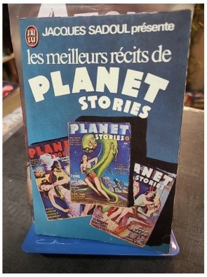Les meilleurs récits de Planet Stories : Anthologie de Science-Fiction culte par Jacques Sadoul (J'ai Lu, 1970)