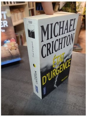Etat d'urgence : Thriller scientifique et catastrophe écologique par Michael Crichton - Pocket