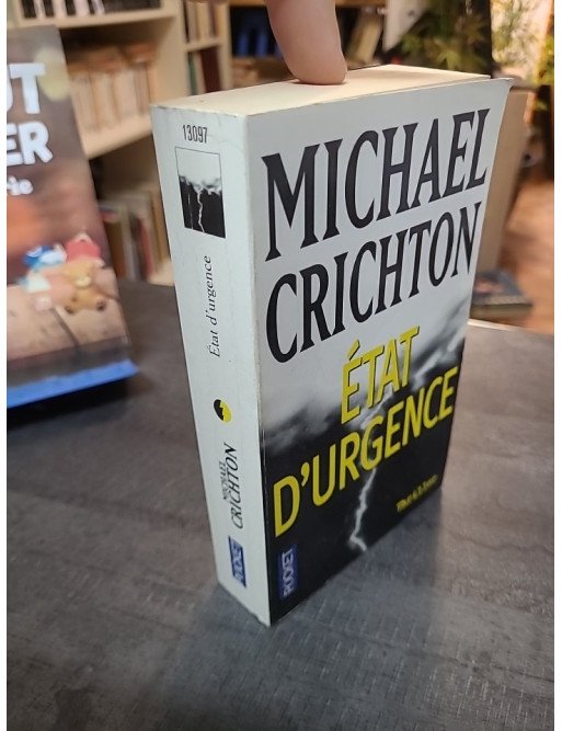 Etat d'urgence : Thriller scientifique et catastrophe écologique par Michael Crichton - Pocket