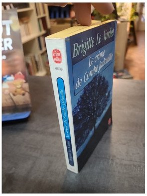 Le crime de Combe Jadouille - Roman de mœurs et mystère en Périgord de Brigitte Le Varlet