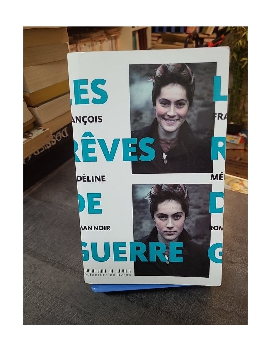 Les Rêves de Guerre - Plongez dans l'enquête de Michel Molina par François Médéline, polar du Lac Léman