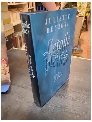 L'Étoile Bleue - Le Boiteux de Varsovie T1, un roman historique d'aventure et de suspense par Juliette Benzoni