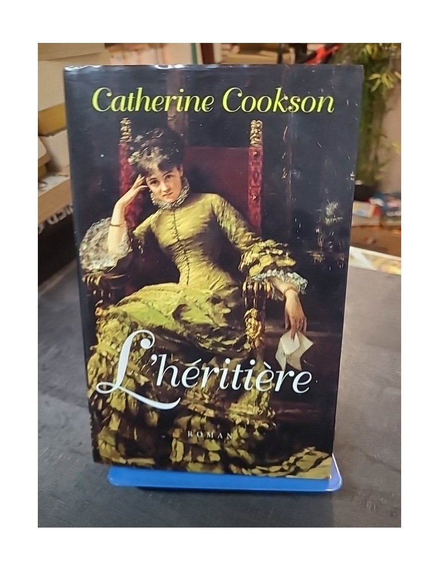L'Héritière de Catherine Cookson - Roman historique et saga familiale captivante