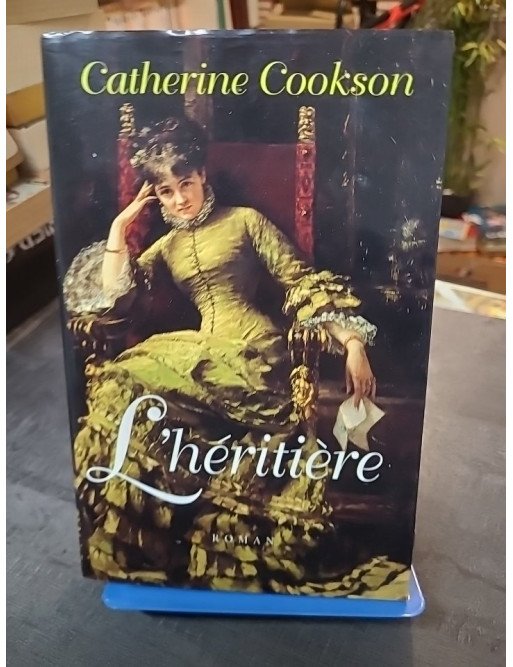 L'Héritière de Catherine Cookson - Roman historique et saga familiale captivante