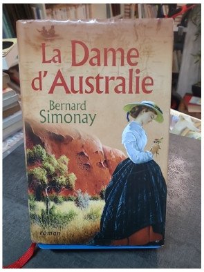 La dame d'Australie de Bernard Simonay - Roman français d'aventure et de fiction historique