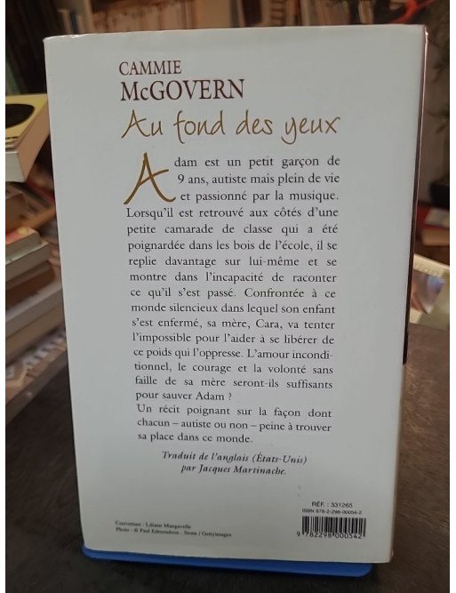 Au fond des yeux - L'émouvant thriller psychologique de Cammie McGovern sur l'autisme et le combat d'une mère