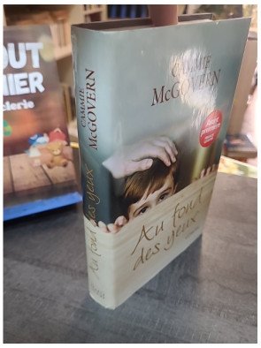 Au fond des yeux - L'émouvant thriller psychologique de Cammie McGovern sur l'autisme et le combat d'une mère