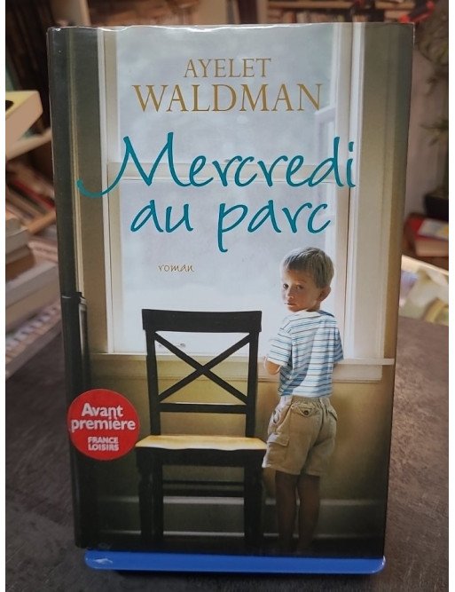 Mercredi au parc : Le roman émouvant d'Ayelet Waldman sur le deuil, la maternité et le rôle de belle-mère