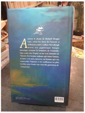 L'Espoir Est Une Terre Lointaine : Fresque historique de Colleen McCullough sur la fondation de l'Australie (Morgan's Run)