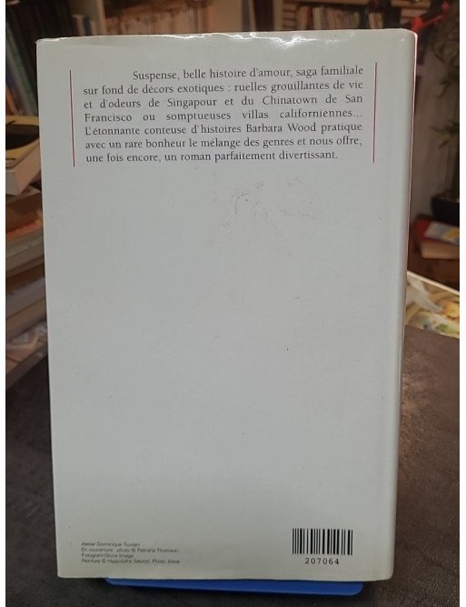 Les fleurs de l'Orient de Barbara Wood : Saga, mystère et romance - Un roman captivant