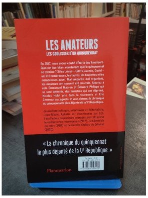 Les Amateurs : Les coulisses du quinquennat déjanté de la V? République par Jean-Michel Aphatie