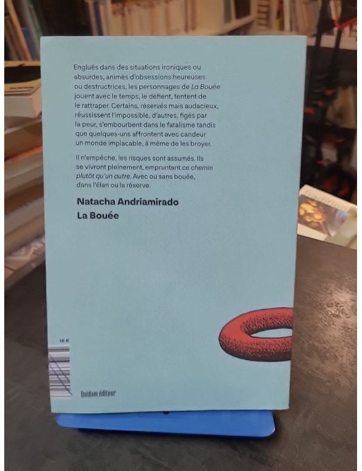 La bouée : Récits et nouvelles sur le temps, l'absurde et la résilience par Natacha Andriamirado
